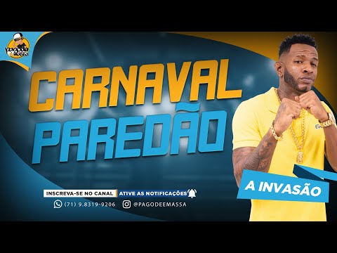 A INVASÃO | CD 2025 | PAREDÃO CARNAVAL | MÚSICAS NOVAS