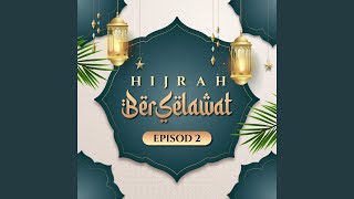 Qasidah Rasulullah (Episod 2)