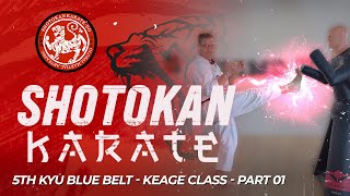 Shotokan Karate - 5th Kyu Blue Belt - Keage Class (Part 1)