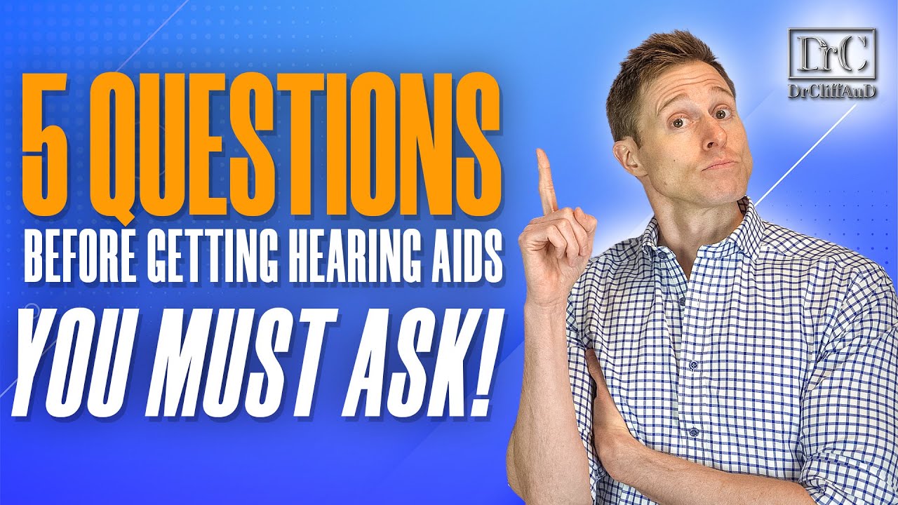 5 Hearing Aid Questions You MUST Ask!
