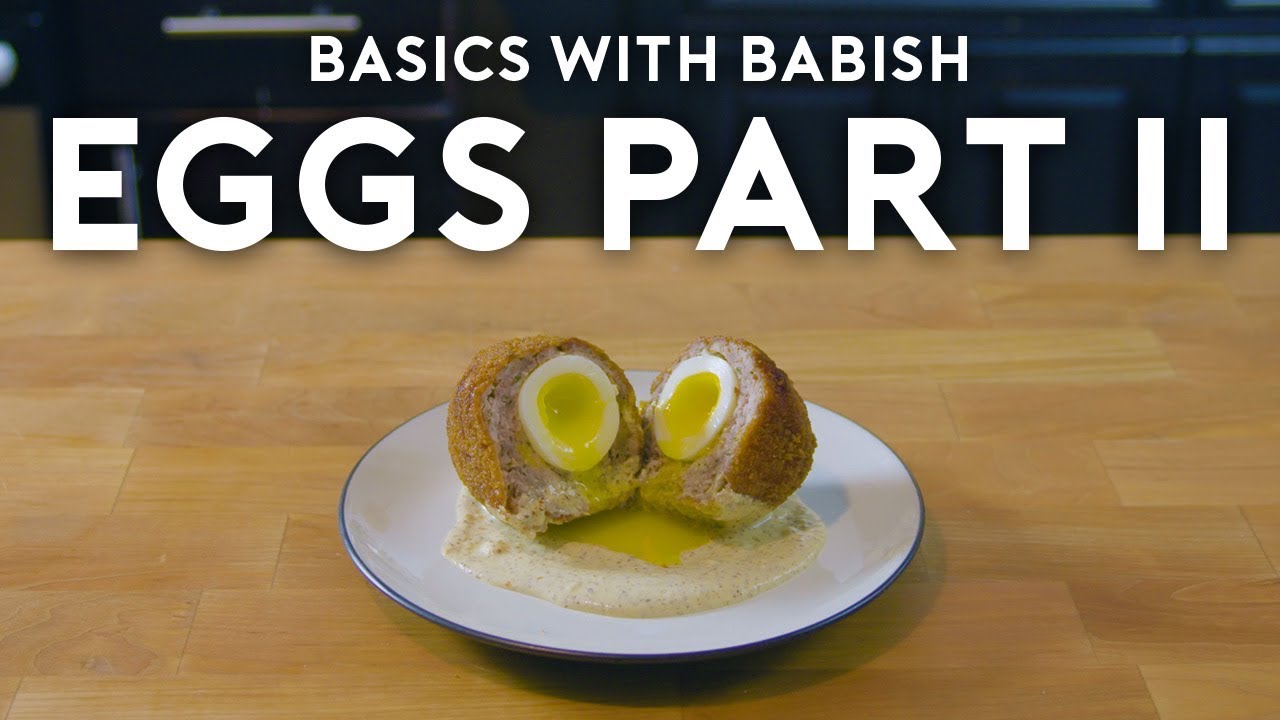 Eggs Part 2 Basics with Babish