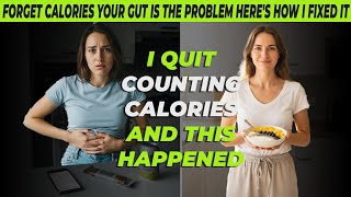 I Stopped Counting Calories, This Is How I Got A Flat Stomach And Ended Bloating For Good.