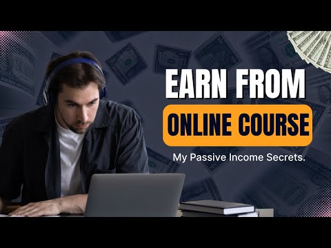 How to Make Money by Creating Online Courses (Step-by-Step Tutorial)