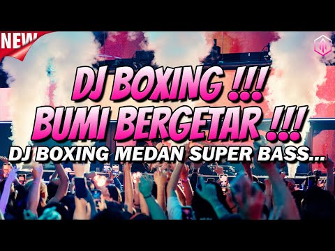 DJ BOXING BUMI BERGETAR !!! DJ JUNGLE DUTCH FULL BASS BETON TERBARU 2024 Req.PAPIHUSEIN