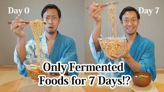I Ate Only Fermented Japanese Foods for 7 Days – Life Changing!
