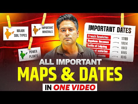 All Important MAPS & DATES in One Video 🔥 | Class 10th SST ✨