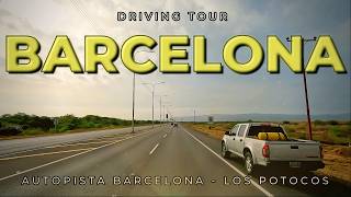 🇻🇪 Barcelona a Potocos: El alivio vial que cambió la capital de Anzoátegui | DRIVING TOUR | 4K