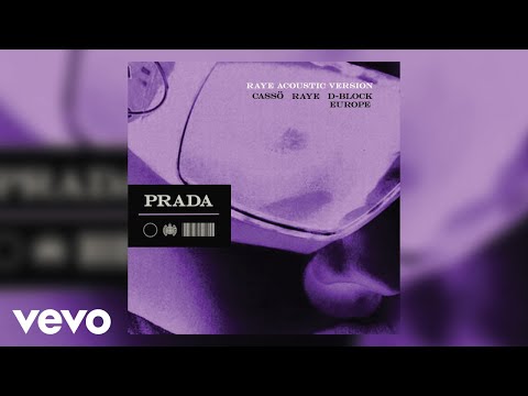 cassö, RAYE - Prada (Acoustic Version - Official Audio) ft. D-Block Europe