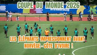 🔥 Les Éléphants prêts pour l'exploit face à la Norvège !