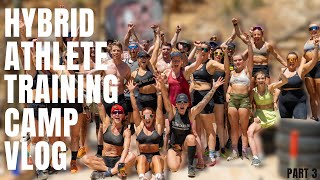 Hybrid Athlete Training Camp Vlog - Day 3