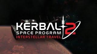 Kerbal Space Program 2\'s latest video discusses interstellar travel