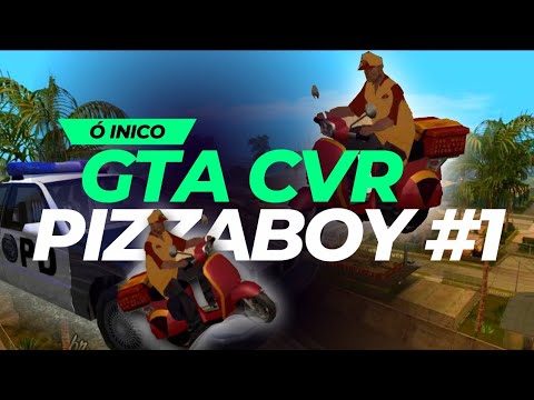 GTA CVR Ó INICO PIZZABOY #1 #samp #gta #fivem #rp