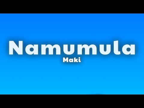 Maki - Namumula (Lyrics)