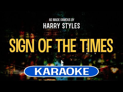 Sign Of The Times (Karaoke) – Harry Styles