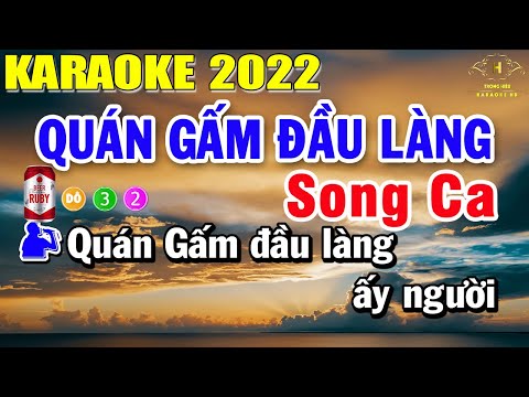 Quán Gấm Đầu Làng Karaoke Song Ca | Trọng Hiếu