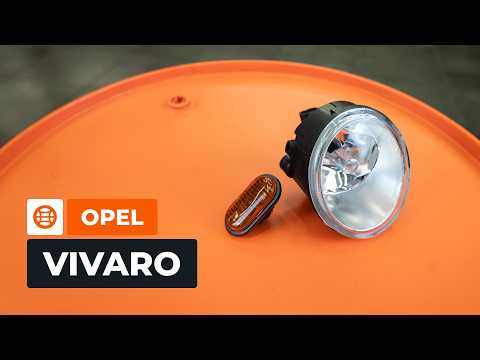 How to change a side repeater and fog light on OPEL VIVARO A Van [AUTODOC TUTORIAL]