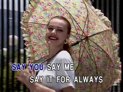 Say You Say Me – Video Karaoke (Nan Hsing)