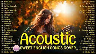 The Best Of Acoustic Songs Cover 2025 Playlist ❤️ Top Acoustic Love Songs Cover Of All Time
