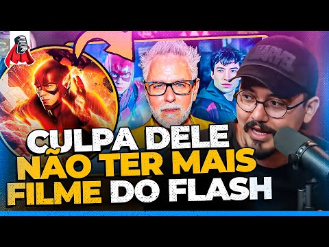 JAMES GUN ANÚNCIOU QUE NÃO TERÁ FILME DO FLASH...