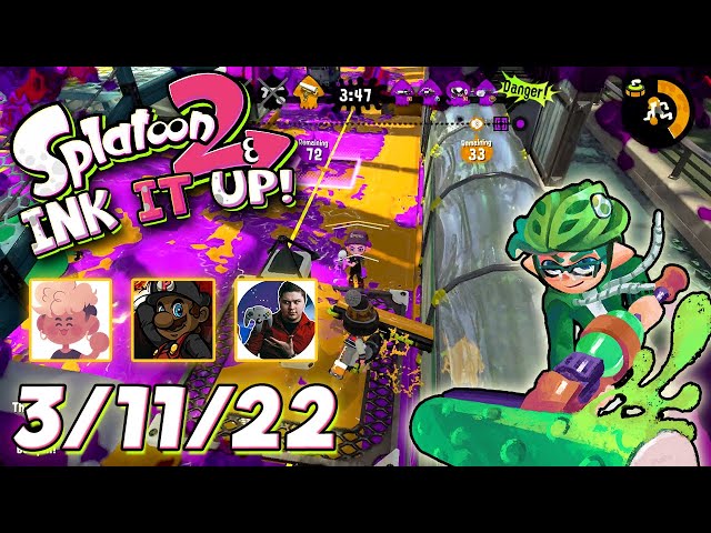 Splatoon 2 - Ink It Up! 3/11/22! Can't Ink the Mustard!