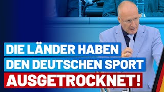 Die Länder haben den deutschen Sport ausgetrocknet! - Jörn König- Fraktion im Bundestag