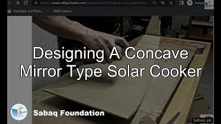 Designing A Concave Mirror Type Solar Cooker