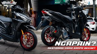 Ngapain sih Restorasi Vario 150 sampe Begini?? Bukan buat mendang-mending