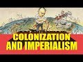 Exploring Colonization and Imperialism