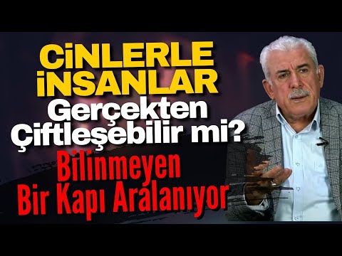 Cinlerle İnsanlar Gerçekten Çiftleşebilir mi? Bilinmeyen Bir Kapı Aralanıyor