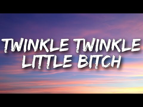 Leah Kate - Twinkle Twinkle Little Bitch (Lyrics)