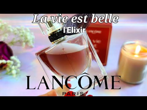 La vie est belle *l'Elixir* NEW LVEB Flanker 2024 Lancôme | Parfum Review