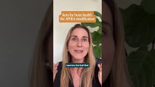 Keto for brain health: the APOE4 modification