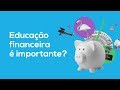 Educação Financeira e Suas Importâncias