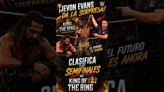 Je'Von Evans clasifica a las semifinales del King of the Ring