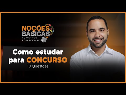 Como Estudar de Forma Assertiva Para Concurso + QUESTÕES | Com o professor William Dornela