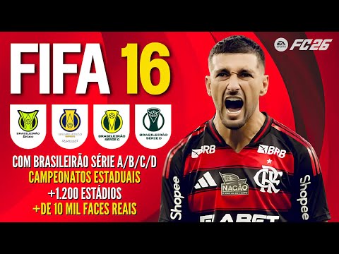 PATCH FIFA 16 / COM BRASILEIRÃO SÉRIES A|B|C|D +ESTÁDUAIS +DE 1.200 ESTÁDIOS / 9.000 FACES REAIS 4K