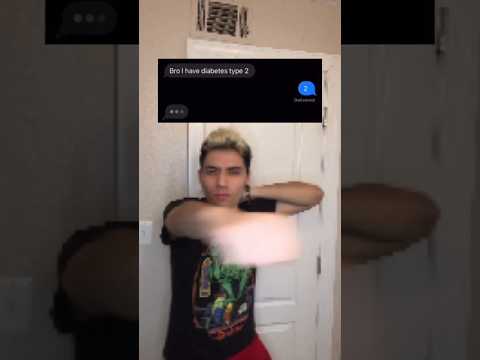 Bro, I have diabetes type 2￼