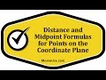 Distance and Midpoint Formulas on the Coordinate Plane