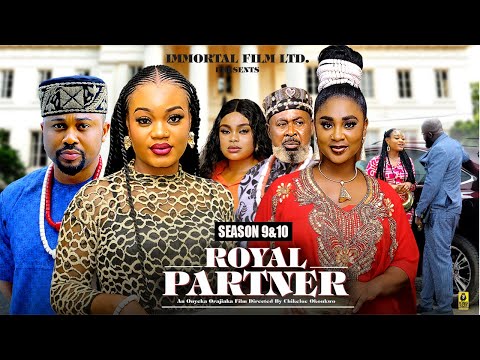 ROYAL PARTNER (SEASON 9&10) - 2024 LATEST NIGERIAN NOLLYWOOD MOVIE