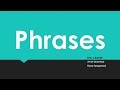 Understanding Phrases and Their Functions