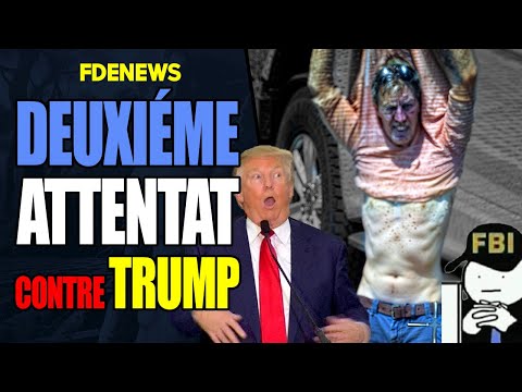 DEUXIÈME TENTATIVE D'ATTENTAT CONTRE DONALD J TRUMP