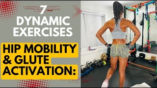Boost Hip Mobility & Glute Activation: 7 Dynamic Exercises