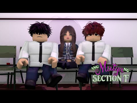 ANG MUTYA NG SECTION F Sa Brookhaven RP! (ROBLOX TAGALOG)