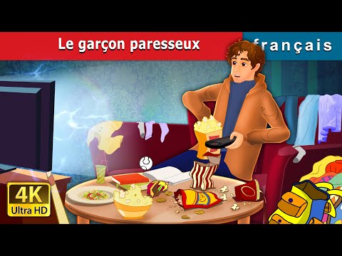 Le garçon paresseux | The Lazy Boy in French |@FrenchFairyTales