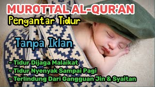 MUROTTAL AL-QURAN MERDU AYAT KURSI | AYAT KURSI PENGANTAR TIDUR | AYAT PENGUSIR JIN DAN SYAITAN