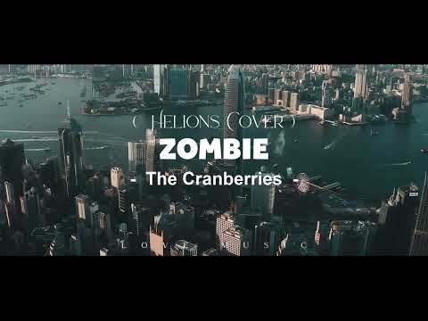 Zombie - The Cranberries (cover by Helions)