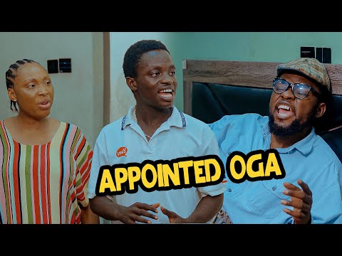 Appointed Oga | HOUSE KEEPER SERIES