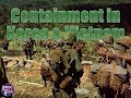 Containment Policy and Its Impact on Korea and Vietnam