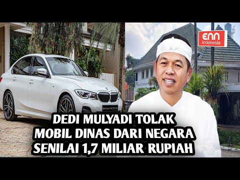 INI ALASAN DEDI MULYADI TOLAK MOBIL DINAS MEWAH DARI NEGARA