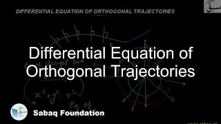 Differential Equation of Orthogonal Trajectories